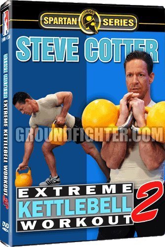 Steve Cotter - Extreme Kettlebell Workouts 2 by Steve Cotter