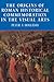 The Origins of Roman Historical Commemoration in the Visual Arts