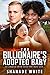 The Billionaire's Adopted Baby: A BWWM Adoption Romance