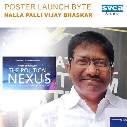 The Political Nexus | Nallapalli Vijay Bhaskar | Byte