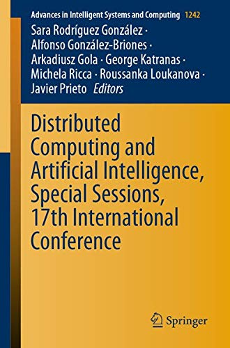 Buy Distributed Computing and Artificial Intelligence, Special Sessions, 17th International Conference — BookShops.in