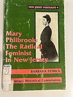 Mary Philbrook: The Radical Feminist in New Jersey (New Jersey portraits) 0897430522 Book Cover