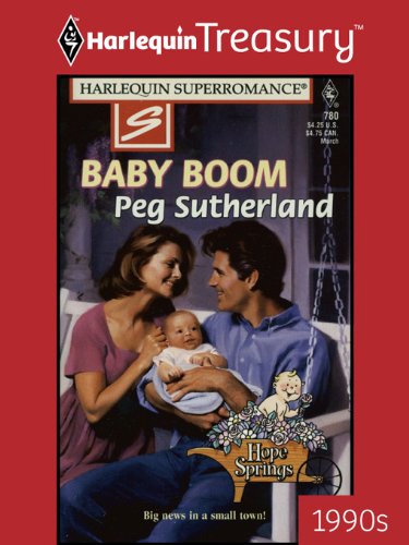 BABY BOOM: An Opposites Attract Contemporary Romance (Hope Springs Book 1)