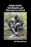 Religio Medici, Hydriotaphia, and the Letter to a Friend