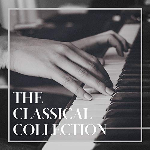 The Classical Collection Classical Study Music, Classical