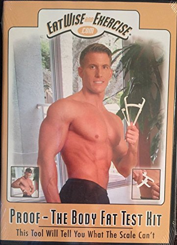 Eat Wise and Exercise: Proof - The Body Fat Test KIt (tool, DVD & guidebook)