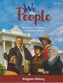 We the People: Words from the Makers of American History
