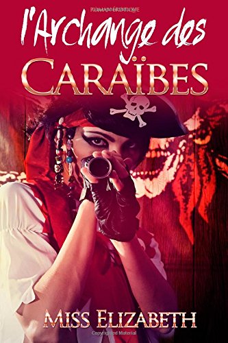 Roman Érotique l'Archange des Caraïbes