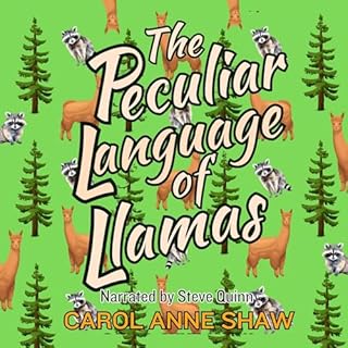 The Peculiar Language of Llamas Audiolibro Por Carol Anne Shaw arte de portada