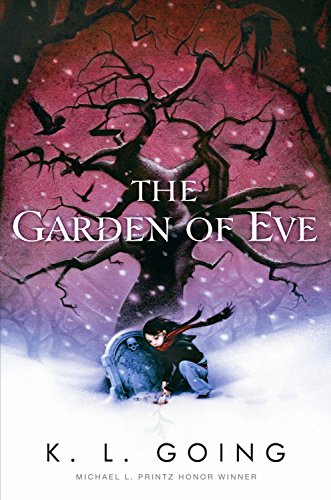 The Garden Of Eve Kindle Edition By Going K L Children Kindle Ebooks Amazon Com