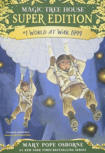 World at War, 1944 (Magic Tree House (R) Super Edition)