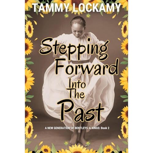 Stepping Forward Into The Past by TAMMY LOCKAMY episode artwork