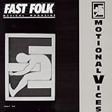  Fast Folk Musical Magazine (Vol. 5, No. 6) Emotional Vices