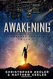 Awakening: Starwalker Chronicles Book 1