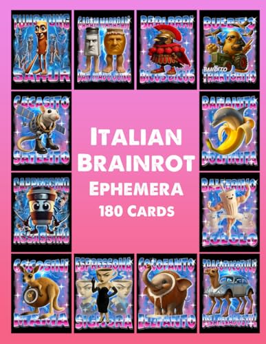 Italian Brainrot Ephemera: Unleash 180 Meme-Charged Cards: Italy’S Absurd Brainrot Bonanza!