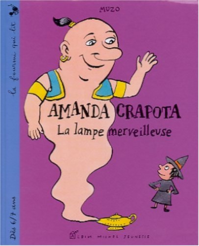 La Lampe merveilleuse : Amanda Crapota