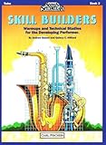 Skill Builders - Book 2: Warmups and Technical Studies for the Developing Performer - Score and Tea