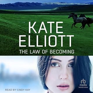 The Law of Becoming Audiolibro Por Kate Elliott arte de portada