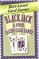 Best Loved Card Games: Blackjack and Other Casino Games 1450805906 Book Cover