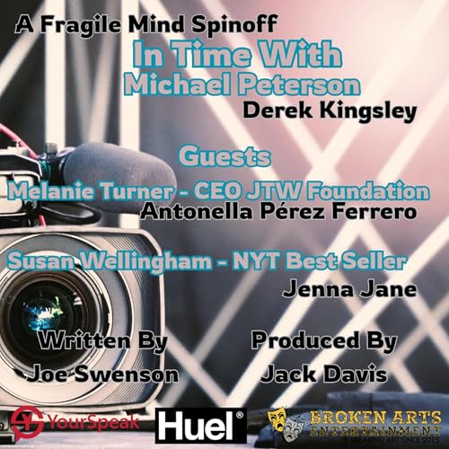 『A Fragile Mind Spinoff #3: In Time With Michael Peterson S01EP01』のカバーアート