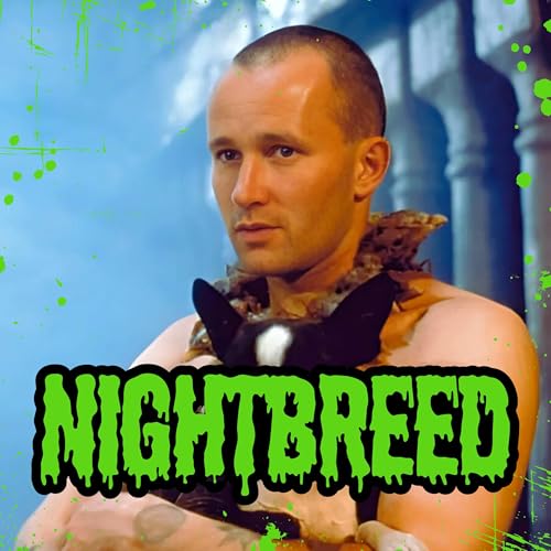 Episode 32: Nightbreed 35 Years Later with Simon Bamford