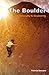 Produktbild The Boulder: A Philosophy for Bouldering