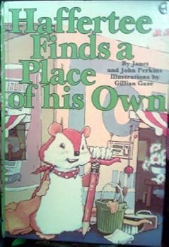 Haffertee Hamster Finds a Place of His Own (Haffertee Hamster Series) by Janet Perkins (1978-06-03)