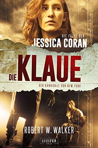Cover zum Buch Die Klaue: Der Kannibale von New York