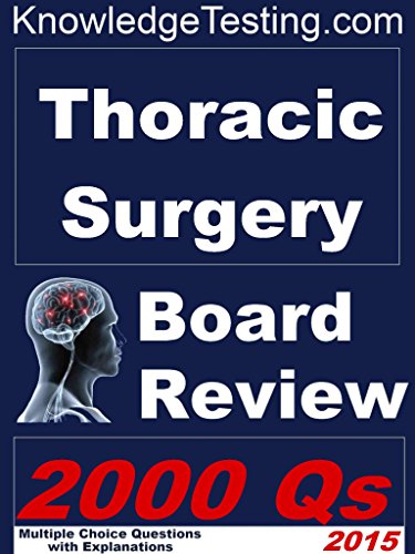 Thoracic Surgery Board Review (Board Review in Thoracic Surgery Book 1) (English Edition)