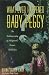 What Ever Happened to Baby Peggy: The Autobiography of Hollywood's Pioneer Child Star