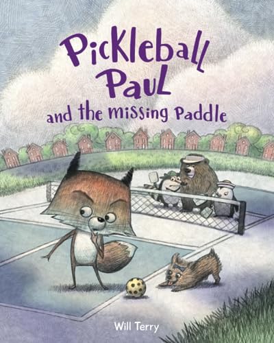Image of Pickleball Paul and the Missing Paddle (Pickleball Paul Books)