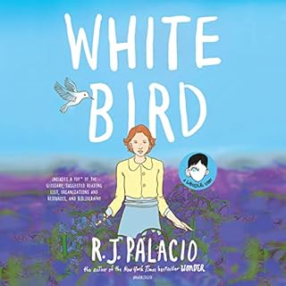 White Bird: A Wonder Story Audiolibro Por R. J. Palacio arte de portada