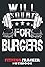 Will Squat For Burgers Fitness Tracker Notebook: Daily Fitness Sheet With Body Measurements Sheet For Women to track your weekly weight loss progress