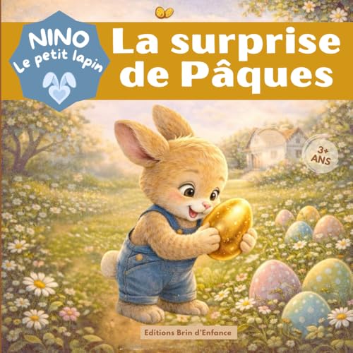 NINO le petit lapin: La surprise de Pâques