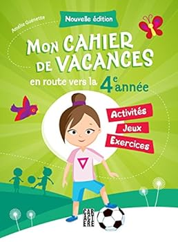 Paperback Mon cahier de vacances en route vers la 4e année 4e éd. [French] Book
