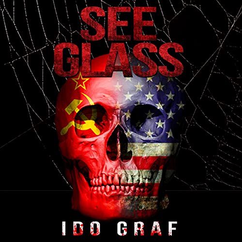 See Glass audiobook cover depicting a human skull half painted with the socialists flag, half with the US flag