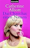  Das Chaos hat einen Namen: Roman (Blanvalet Taschenbuch)