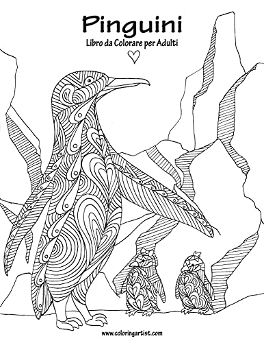Pinguini Libro da Colorare per Adulti 1 (Italian Edition)