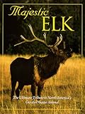 Majestic Elk (Majestic Wildlife Library)