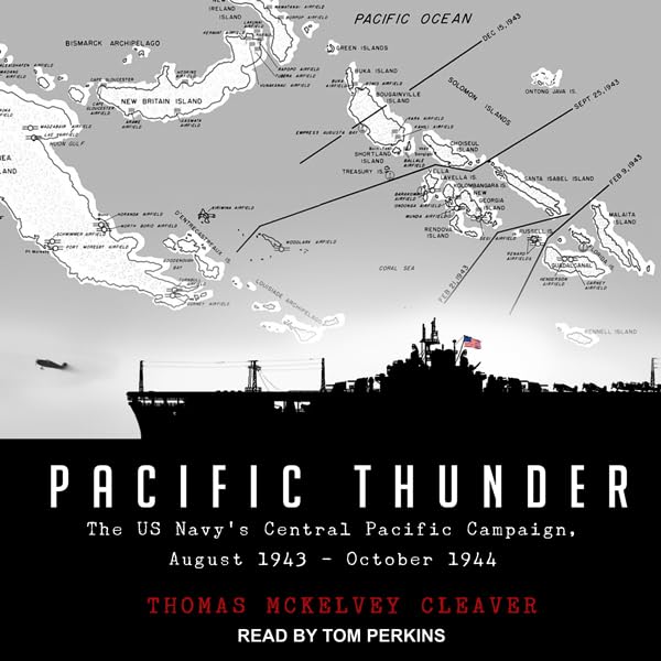 The US Navy's Central Pacific Campaign, August 1943-October 1944, 2026 Edition