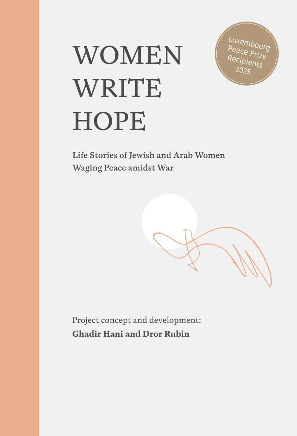 Women Write Hope: Life Stories of Jewish and Arab Women Waging Peace amidst War