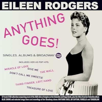 Anything Goes! Singles, Albums & Broadway 1955-62 - Eileen Rodgers