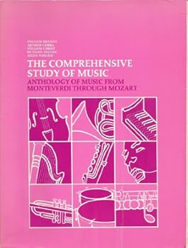 Paperback Comprehensive Study of Music: Anthology of Music from Monteverdi Through Mozart Book
