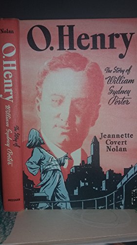 O. HENRY, The Story of William Sydney Porter B000VB9P22 Book Cover