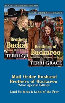 Mail Order Husband: Brothers of Buckaroo 2-in-1 Special Edition: Lead Us West & Land of the Free