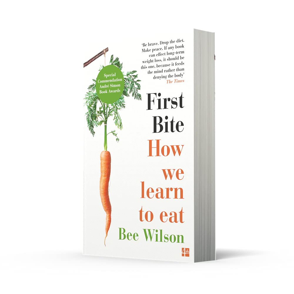 First Bite: How We Learn to Eat : Wilson, Bee: Amazon.de: Bücher