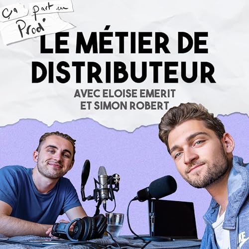 LE M&Eacute;TIER DE DISTRIBUTEUR - avec &Eacute;lo&iuml;se Emerit et Simon Robert copertina