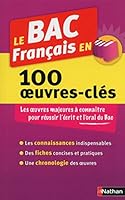 Le Bac Français en 100 oeuvres-clés 2091892491 Book Cover