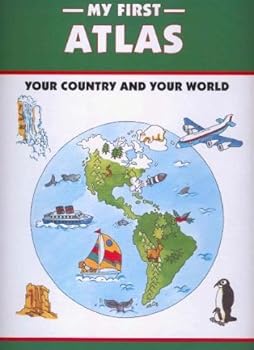 My First Atlas Your Country & Your World