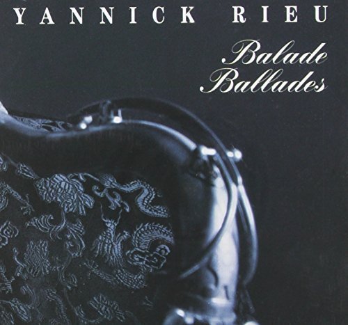 Balade Ballades [Audio CD] Yannick Rieu
